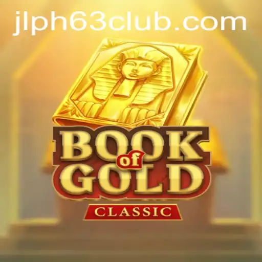 Discover the Enchanting World of BookOfGoldClassic with JLPH63 CLUB
